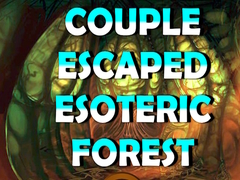 Lojë Couple Escaped Esoteric Forest