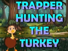 Lojë Trapper Hunting The Turkey