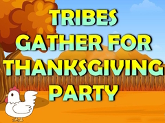Lojë Tribes Gather For Thanksgiving Party