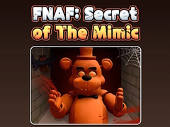 Lojë Fnaf Secret: Of The Mimic
