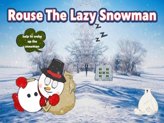Lojë Rouse The Lazy Snowman