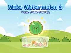 Lojë Make Watermelon 3