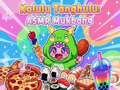 Lojë Kalulu Tanghulu: ASMR Mukbang