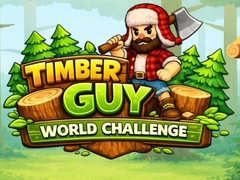 Lojë Timber Guy World Challenge
