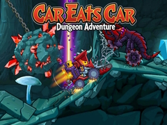Lojë Car Eats Car: Dungeon Adventure
