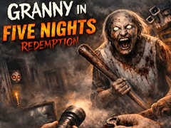 Lojë Granny in Five Nights Redemption