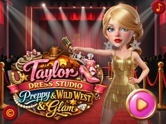 Lojë Taylor Dress Studio: Preppy & Wild West & Glam