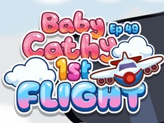 Lojë Baby Cathy Ep49: 1st Flight