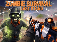 Lojë Zombie Survival : Last Stand
