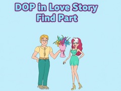 Lojë DOP in Love Story Find Part