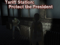 Lojë Tariff Station: Protect the President