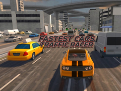 Lojë Fastest Cars Traffic Racer