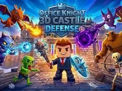 Lojë Office Knight 3D Castle Defense