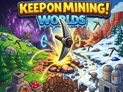 Lojë Keep on Mining! Worlds