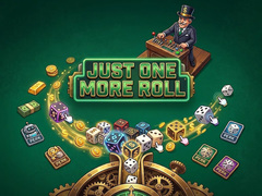 Lojë Just One More Roll