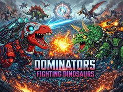Lojë Dominators: Fighting Dinosaurs