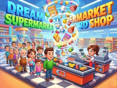 Lojë Dream Supermarket 3D Shop