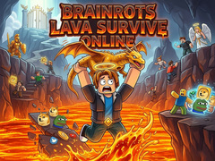 Lojë Brainrots Lava Survive Online