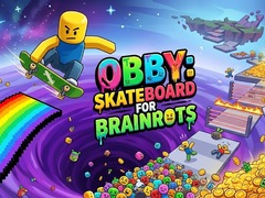 Lojë Obby: Skateboard for Brainrots