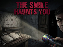 Lojë The Smile Haunts You