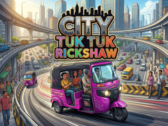 Lojë City Tuk Tuk Rickshaw