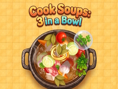 Lojë Cook Soups: 3 in a Bowl
