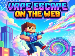 Lojë Vape Escape on the Web
