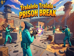 Lojë Tralalelo Tralala - Prison Break