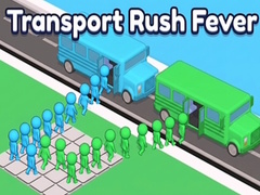 Lojë Transport Rush Fever