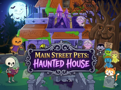 Lojë Main Street Pets Haunted House