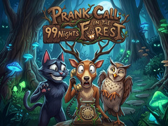 Lojë Prank Call - 99 Nights In The Forest