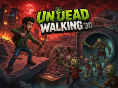 Lojë Undead Walking 3D