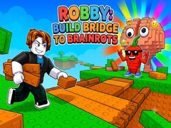 Lojë Robby: Build Bridge To Brainrots