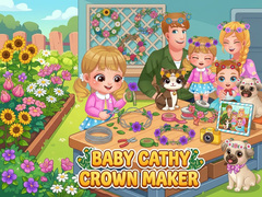 Lojë Baby Cathy Ep52: Crown Maker