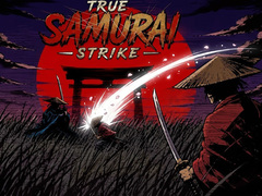 Lojë True Samurai : Strike