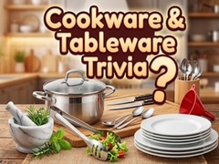 Lojë Cookware & Tableware Trivia