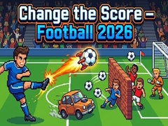 Lojë Change the Score — Football 2026