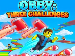 Lojë Obby: Three Challenges