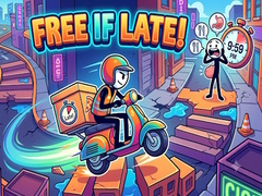 Lojë Free If Late!