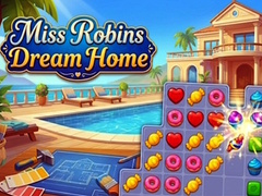Lojë Miss Robins Dream Home