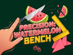 Lojë Precision Watermelon Bench