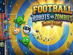 Lojë Football: Robots vs Zombies, World Cup!