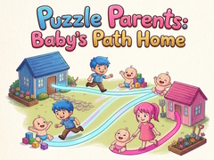 Lojë Puzzle Parents: Baby's Path Home