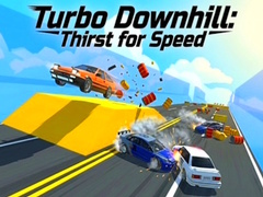 Lojë Turbo Downhill: Thirst for Speed