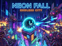 Lojë Neon Fall Endless City