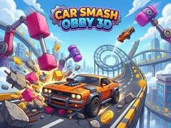 Lojë Car Smash Obby 3D