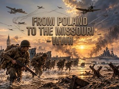 Lojë From Poland to the Missouri - WWII