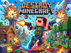 Lojë Destroy Minecraft
