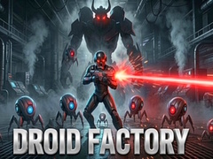 Lojë Droid Factory