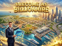 Lojë Become a Billionaire